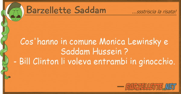 Barzellette Saddam cos'hanno comune monica lewinsky sa