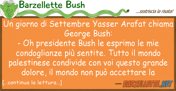 Barzellette Bush giorno settembre yasser arafat