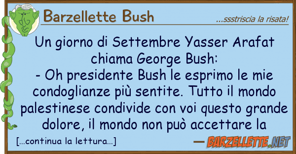 Barzellette Bush giorno settembre yasser arafat