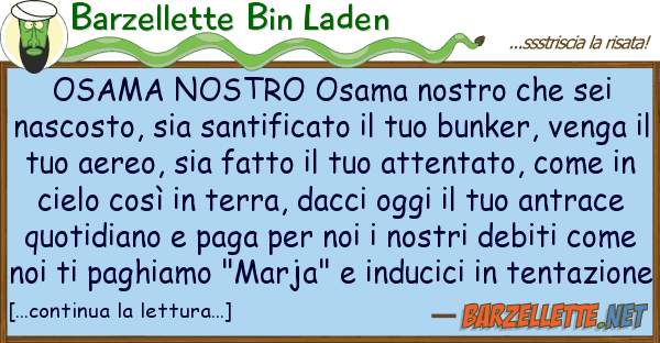 Barzellette Bin Laden osama osama sei nascos