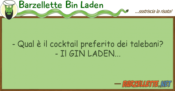 Barzellette Bin Laden - qual è cocktail preferito tale