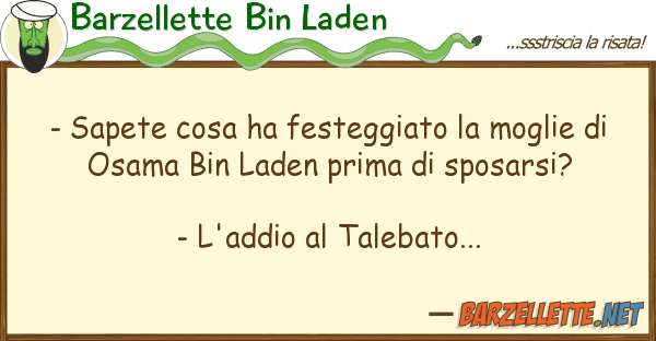 Barzellette Bin Laden - sapete cosa ha festeggiato moglie d