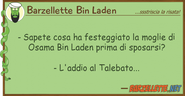 Barzellette Bin Laden - sapete cosa ha festeggiato moglie d