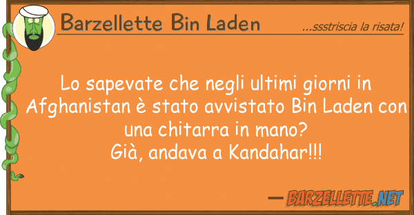 Barzellette Bin Laden sapevate ultimi giorni