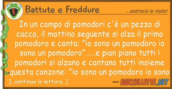 Battute e Freddure campo pomodori c'è pezzo