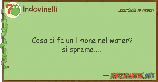 Indovinelli cosa fa limone water? sprem