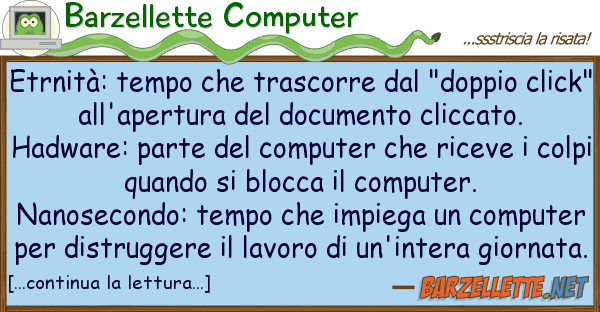 Barzellette Computer etrnità: tempo trascorre "doppi