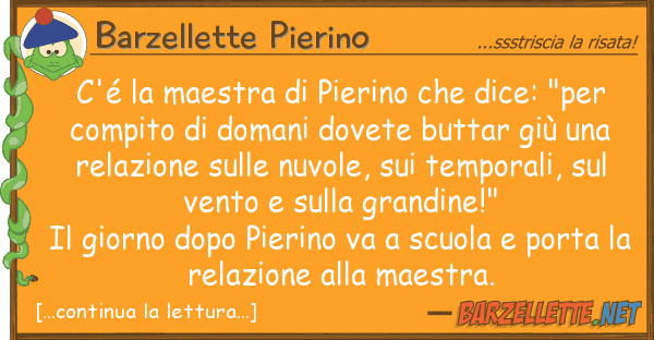 Barzellette Pierino c'é maestra pierino dice: "pe
