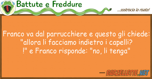 Battute e Freddure franco va parrucchiere