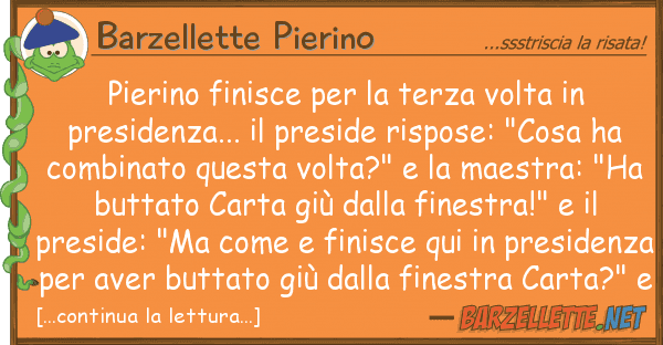 Barzellette Pierino pierino finisce terza volta pr
