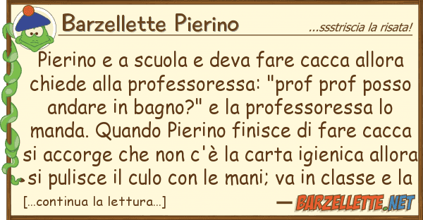Barzellette Pierino pierino scuola deva fare cacca