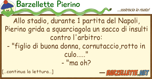 Barzellette Pierino stadio, durante 1 partita napol