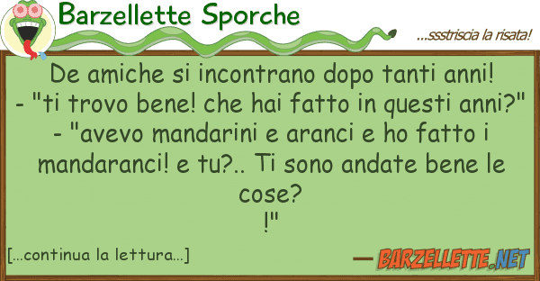 Barzellette Sporche de amiche incontrano dopo tanti anni!