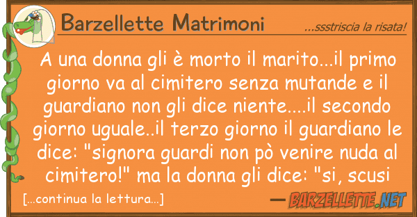 Barzellette Matrimoni donna è morto marito...il