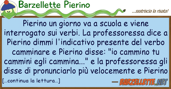 Barzellette Pierino pierino giorno va scuola viene