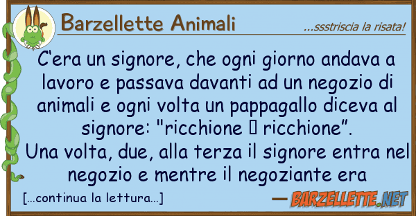 Barzellette Animali c’era signore, ogni giorno anda