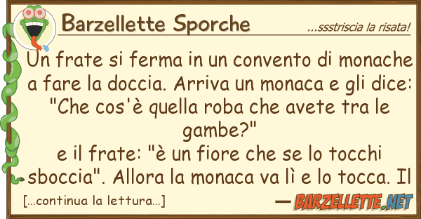 Barzellette Sporche frate ferma convento mona