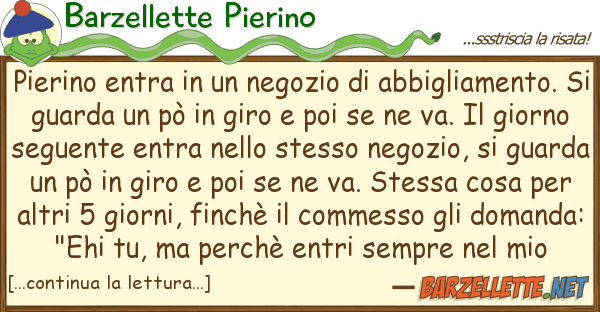 Barzellette Pierino pierino entra negozio abbigliam
