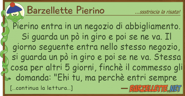 Barzellette Pierino pierino entra negozio abbigliam