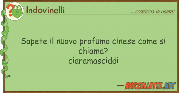 Indovinelli sapete nuovo profumo cinese