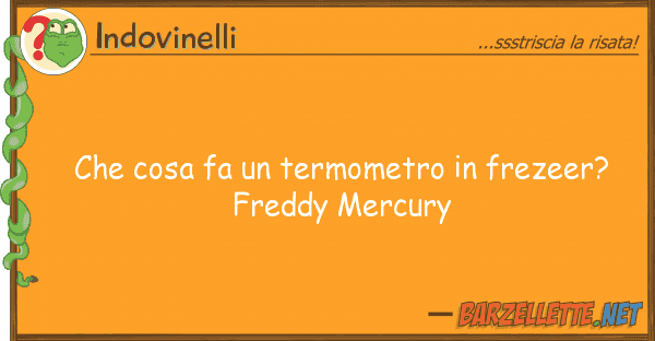 Indovinelli cosa fa termometro frezeer? fr
