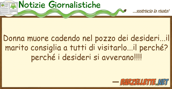 Notizie Giornalistiche donna muore cadendo pozzo deside