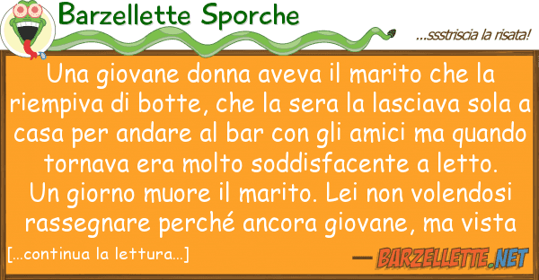 Barzellette Sporche giovane donna aveva marito