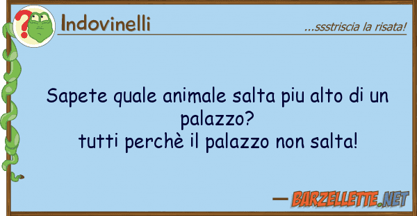 Indovinelli sapete animale salta piu alto u