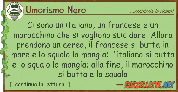 Umorismo Nero sono italiano, francese