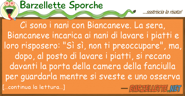 Barzellette Sporche sono nani biancaneve. sera,