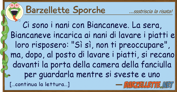Barzellette Sporche sono nani biancaneve. sera,