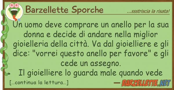 Barzellette Sporche uomo deve comprare anello s
