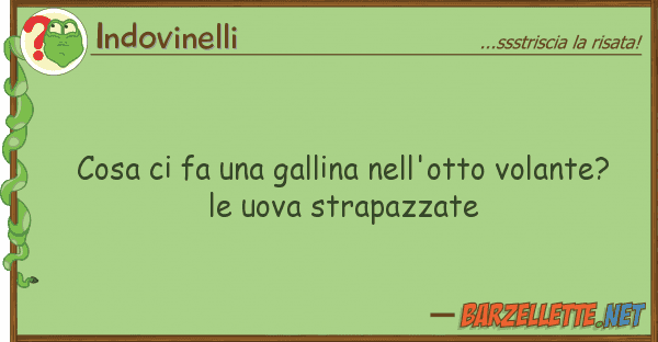 Indovinelli cosa fa gallina nell'otto volante