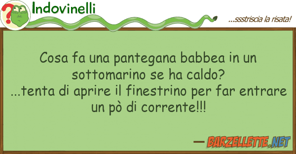 Indovinelli cosa fa pantegana babbea sotto
