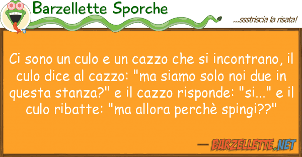 Barzellette Sporche sono culo cazzo incont