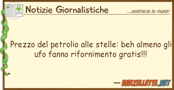 Notizie Giornalistiche prezzo petrolio stelle: beh alm