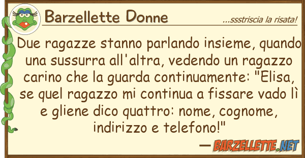 Barzellette Donne due ragazze stanno parlando insieme, qua