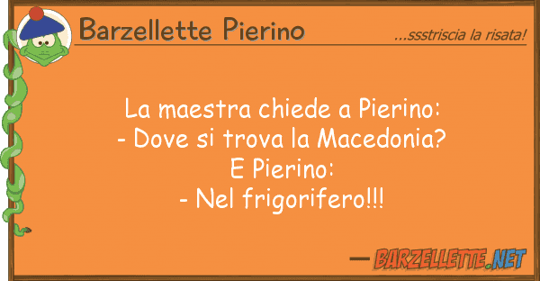 Barzellette Pierino maestra chiede pierino: -