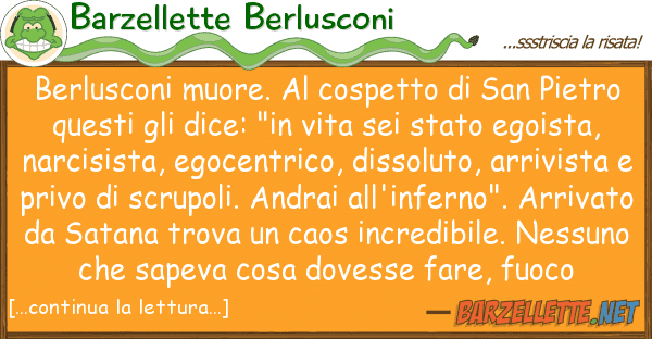Barzellette Berlusconi berlusconi muore. cospetto san pie