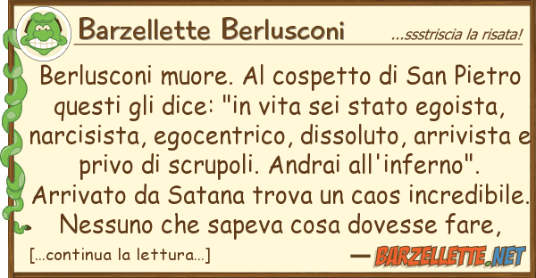 Barzellette Berlusconi berlusconi muore. cospetto san pie