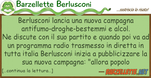Barzellette Berlusconi berlusconi lancia nuova campagna ant
