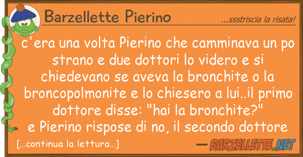 Barzellette Pierino c'era volta pierino camminava