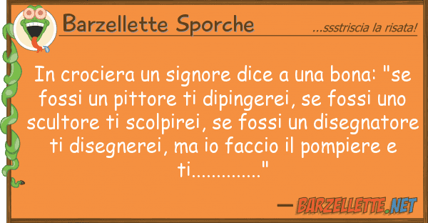 Barzellette Sporche crociera signore dice bona: