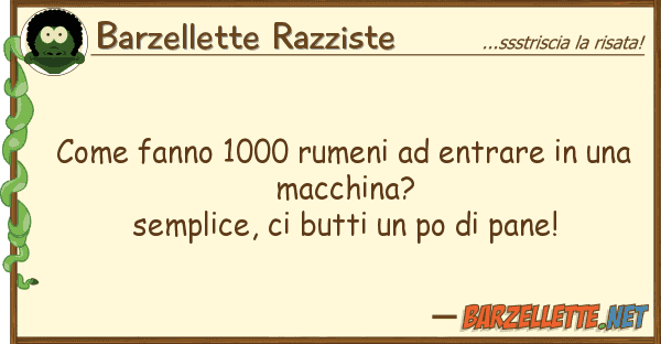 Barzellette Razziste fanno 1000 rumeni entrare