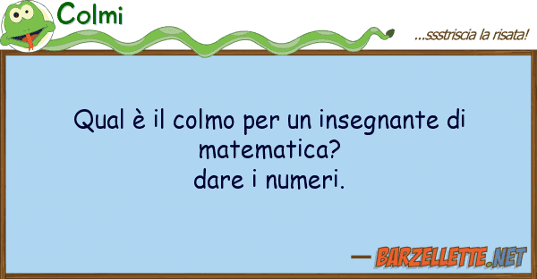 Colmi qual è colmo insegnante