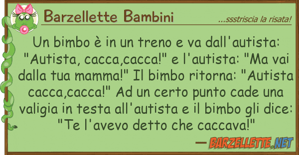 Barzellette Bambini bimbo è treno va dall'autist