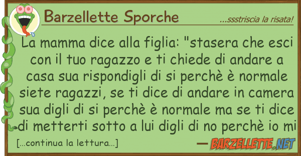 Barzellette Sporche mamma dice figlia: "stasera