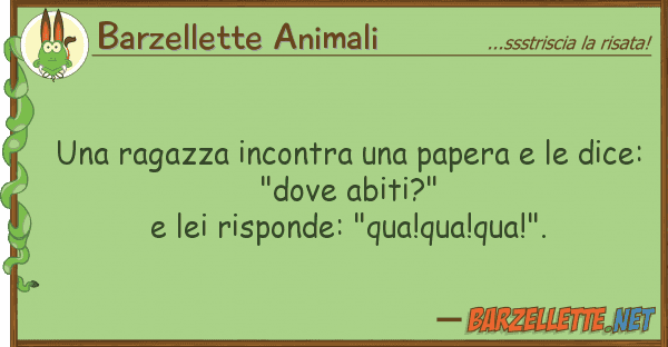 Barzellette Animali ragazza incontra papera dic