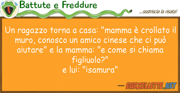 Battute e Freddure ragazzo torna casa: "mamma è croll