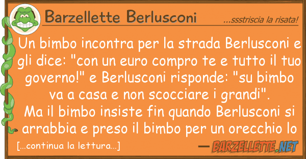 Barzellette Berlusconi bimbo incontra strada berlusco